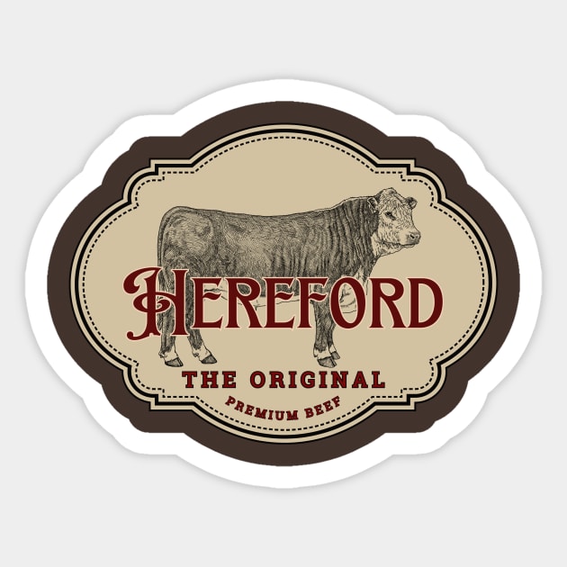 Hereford - The Original Premium Beef Sticker by Simple Gifts